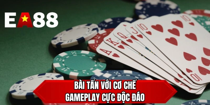 Bài tấn với cơ chế gameplay cực độc đáo