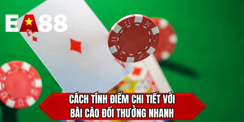 Cách tính điểm chi tiết với bài cào đổi thưởng nhanh
