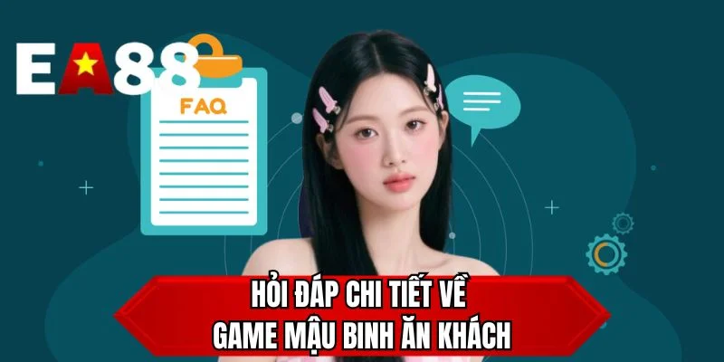 Hỏi đáp chi tiết về game mậu binh ăn khách 