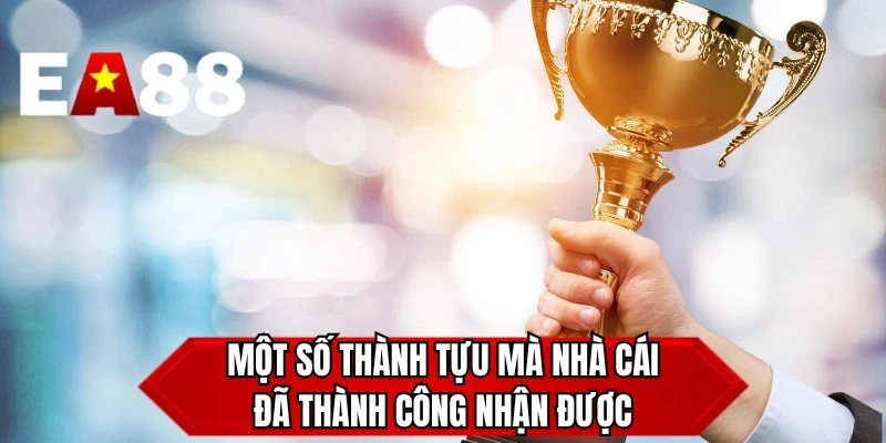 Một số thành tựu mà nhà cái đã thành công nhận được