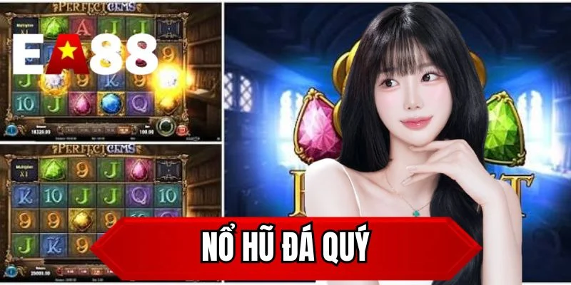 Nổ hũ đá quý