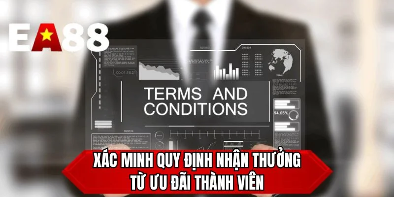 Xác minh quy định nhận thưởng từ ưu đãi thành viên